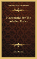 Mathematics For The Aviation Trades