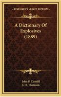 A Dictionary of Explosives (1889)