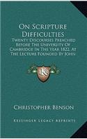 On Scripture Difficulties