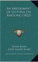 An Abridgment of Lectures on Rhetoric (1822)
