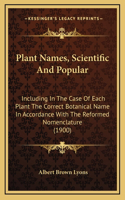 Plant Names, Scientific And Popular