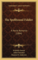 Spellbound Fiddler