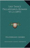 Leo Taxil's Palladismus-Roman V1-2 (1897)