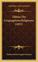 Tableau Des Congregations Religieuses (1832)