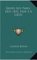 Briefe Aus Paris, 1831-1832, Part 3-4 (1835)