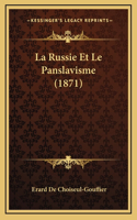 La Russie Et Le Panslavisme (1871): (French)