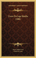 Cicero Pro Lege Manilia (1880)