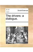 The drivers