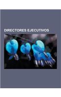 Directores Ejecutivos: Bill Gates, Steve Jobs, Donald Trump, Bernie Ecclestone, Temistocles Montas, Christopher Paul Gardner, Henry Ford II,