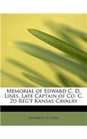 Memorial of Edward C. D. Lines, Late Captain of Co. C, 2D Reg't Kansas Cavalry