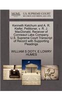 Kenneth Ketchum and A. R. Kiefer, Petitioner, V. R. J. MacDonald, Receiver of Conneaut Lake Company. U.S. Supreme Court Transcript of Record with Supporting Pleadings