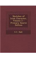 Sketches of Irish Character, Volume 2