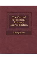 The Cost of Production: (English)