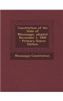 Constitution of the State of Mississippi, Adopted November 1, 1890