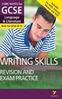 English Language and Literature Writing Skills Revision and Exam Practice: York Notes for GCSE: everything you need to catch up, study and prepare for 2025 and 2026 assessments and exams