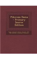 Pikovaia Dama - Primary Source Edition