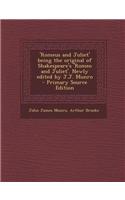 'Romeus and Juliet' Being the Original of Shakespeare's 'Romeo and Juliet'. Newly Edited by J.J. Munro - Primary Source Edition