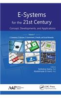 E-Systems for the 21st Century