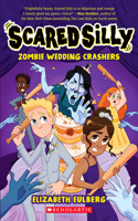 Zombie Wedding Crashers (Scared Silly #2)