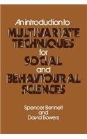 Introduction to Multivariate Techniques for Social and Behavioural Sciences