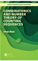 Combinatorics and Number Theory of Counting Sequences: (Discrete Mathematics and Its Applications)