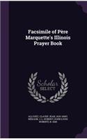 Facsimile of Père Marquette's Illinois Prayer Book