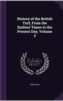History of the British Turf, From the Earliest Times to the Present Day, Volume 2