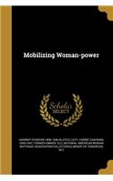 Mobilizing Woman-power