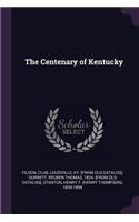 The Centenary of Kentucky