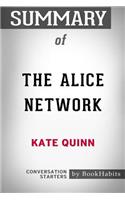 Summary of The Alice Network by Kate Quinn