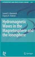 Hydromagnetic Waves in the Magnetosphere and the Ionosphere