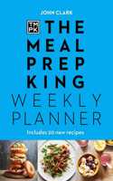 The Meal Prep King Planner