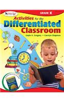 Activities for the Differentiated Classroom: Kindergarten