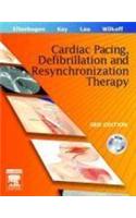 Clinical Cardiac Pacing, Defibrillation and Resynchronization Therapy [With Dvdrom]
