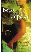 Betsy and the Emperor
