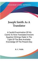 Joseph Smith As A Translator
