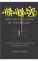 Hip Hop DJs and the Evolution of Technology; Cultural Exchange, Innovation, and Democratization