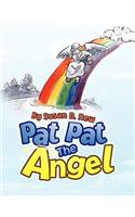 Pat Pat The Angel
