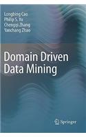 Domain Driven Data Mining