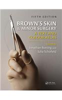 Brown's Skin and Minor Surgery