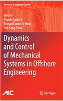 Dynamics and Control of Mechanical Systems in Offshore Engineering