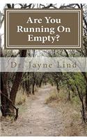 Are You Running On Empty?: Powerdigm