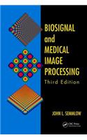 Biosignal and Medical Image Processing