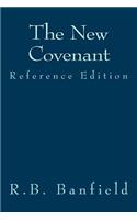 The New Covenant Reference Edition
