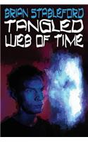 Tangled Web of Time