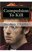 Compulsion To Kill