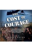 Cost of Courage Lib/E