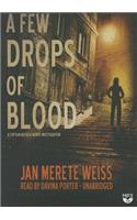 A Few Drops of Blood