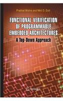 Functional Verification of Programmable Embedded Architectures