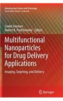 Multifunctional Nanoparticles for Drug Delivery Applications